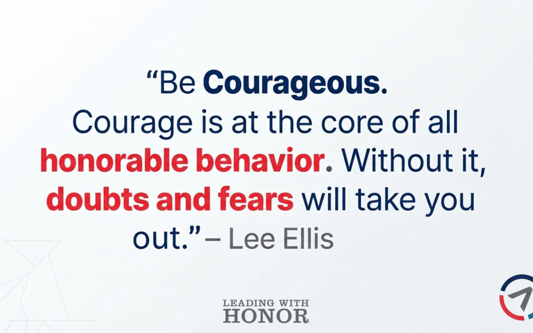 Leading with Honor Wisdom for Today – October 9th